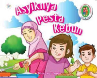 Image of ASYIKNYA PESTA KEBUN