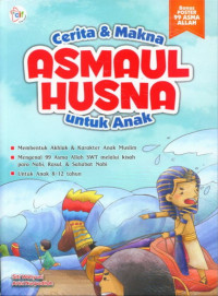 Image of CERITA DAN MAKNA: ASMAUL HUSNA: UNTUK ANAK