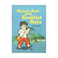 Image of MENJADI ANAK YANG BERAKHLAK MULIA